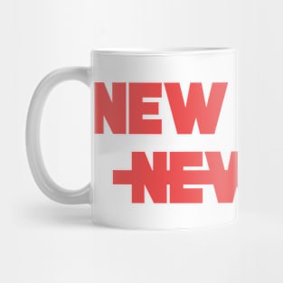 New year not new me Mug